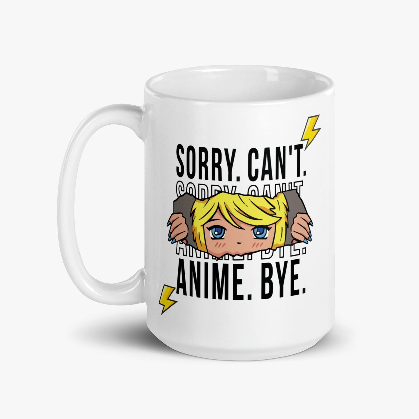 Sorry Can’t Anime Bye Mug